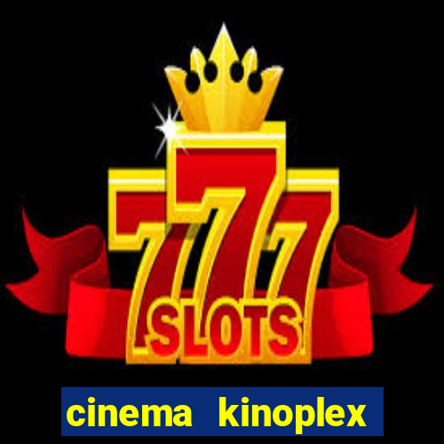 cinema kinoplex norte shopping